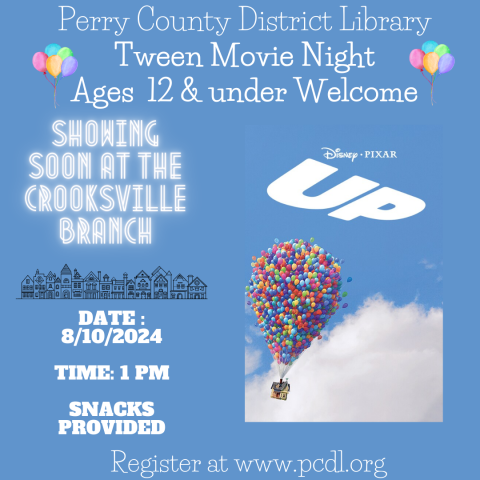 Blue background with the movie Up poster inviting kids 12 & under to attend a movie night at the Crooksville location on August 10 at 1 pm