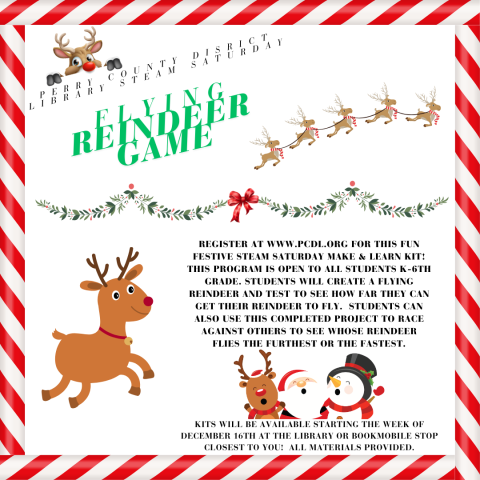 White background with red and white border and partial text that reads: PCDL STEAM Saturday Flying Reindeer Game.  Register online at www.pcdl.org for this make & learn kit.